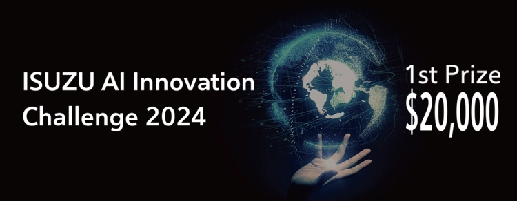 ISUZU AI Innovation Challenge 2024 1st Prize$20,000