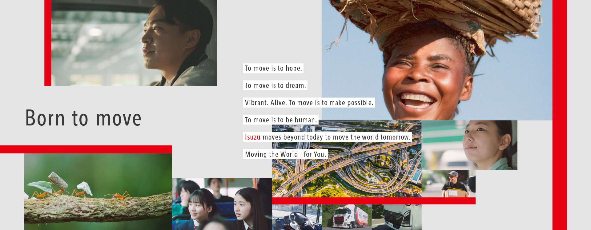 ISUZU ”Moving the World – for You”